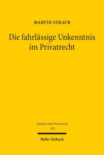 Produktbild: Die fahrl&auml;ssige Unkenntnis im Privatrecht