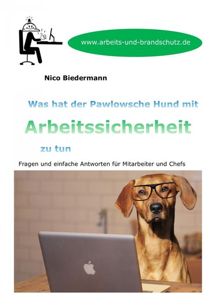 Produktbild: Was hat der Pawlowsche Hund mit Arbeitssicherheit zu tun