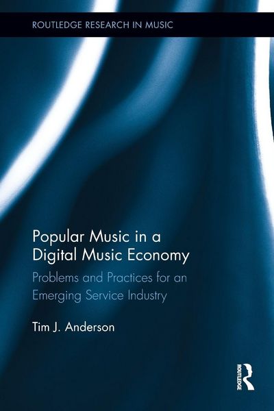 Produktbild: Popular Music in a Digital Music Economy