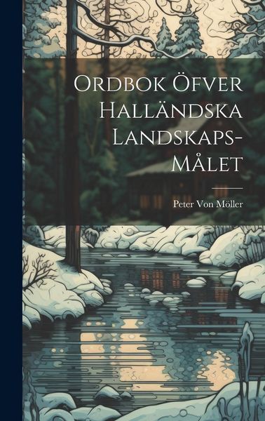 Produktbild: Ordbok &Ouml;fver Hall&auml;ndska Landskaps-M&aring;let