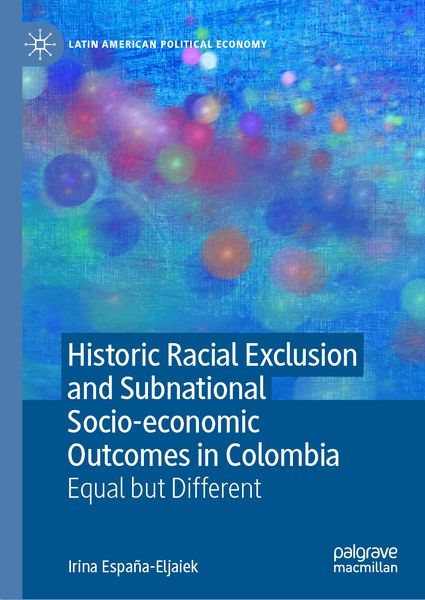 Produktbild: Historic Racial Exclusion and Subnational Socio-economic Outcomes in Colombia