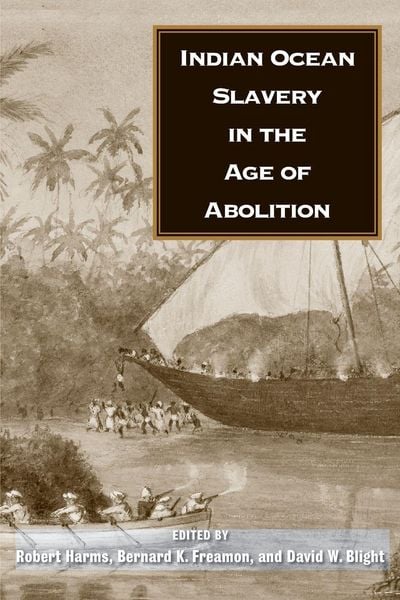 Produktbild: Indian Ocean Slavery in the Age of Abolition