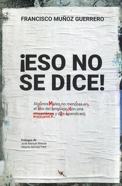 Produktbild: &iexcl;Eso no se dice! : algunos males no menores en el uso del lenguaje