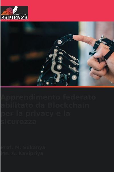 Produktbild: Apprendimento federato abilitato da Blockchain per la privacy e la sicurezza