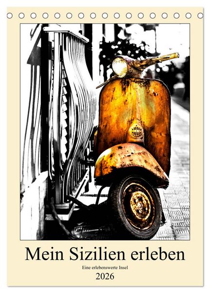 Mein Sizilien erleben (Tischkalender 2026 DIN A5 hoch), CALVENDO Monatskalender
