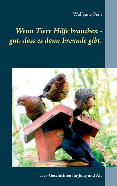 Produktbild: Wenn Tiere Hilfe brauchen - gut, dass es dann Freunde gibt.