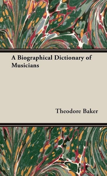 Produktbild: A Biographical Dictionary of Musicians