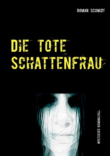 Produktbild: Die tote Schattenfrau