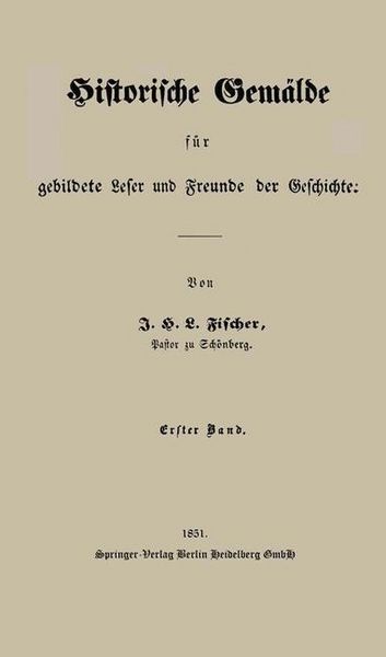 Produktbild: Historische Gem&auml;lde f&uuml;r gebildete Leser und Freunde der Geschichte