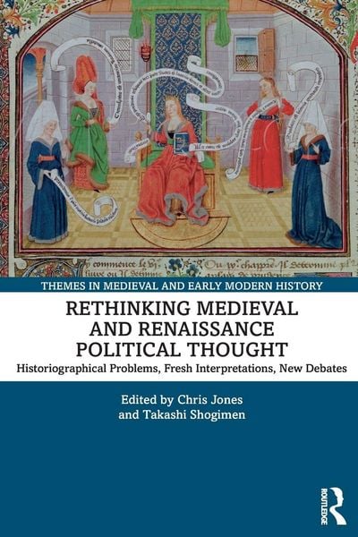 Produktbild: Rethinking Medieval and Renaissance Political Thought
