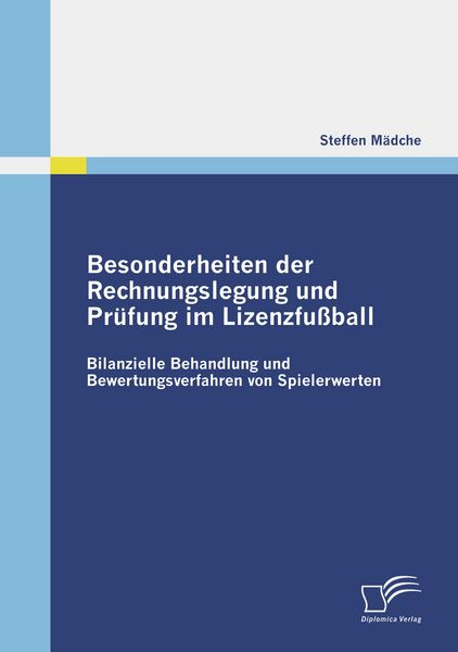 Produktbild: Besonderheiten der Rechnungslegung und Pr&uuml;fung im Lizenzfu&szlig;ball