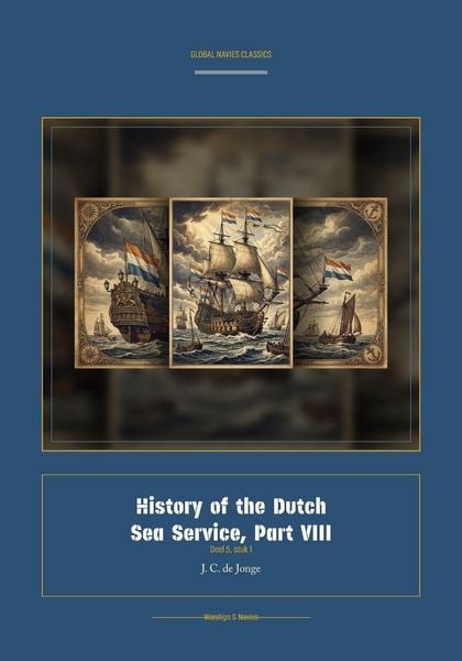 Produktbild: History of the Dutch Sea Service, Part VIII
