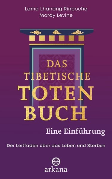 Produktbild: Das tibetische Totenbuch - eine Einf&uuml;hrung