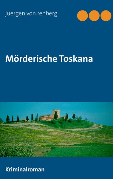 Produktbild: M&ouml;rderische Toskana