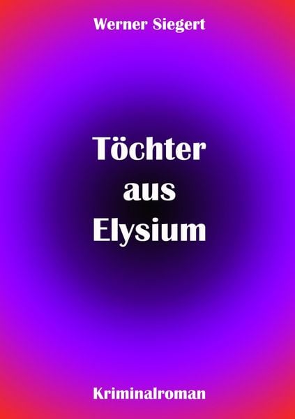 Produktbild: T&ouml;chter aus Elysium