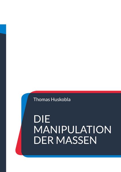 Produktbild: Die Manipulation der Massen