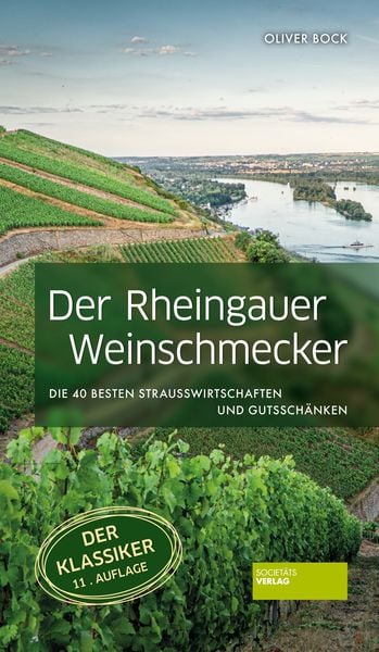 Der Rheingauer Weinschmecker, Taschenbuch von Oliver Bock, Societäts-Verlag, 978-3-95542-398-8