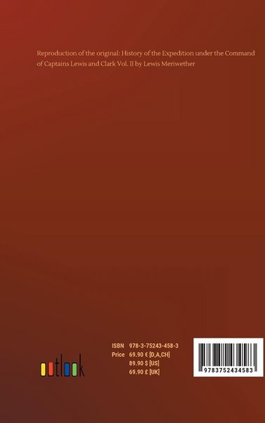 Produktbild: History of the Expedition under the Command of Captains Lewis and Clark Vol. II