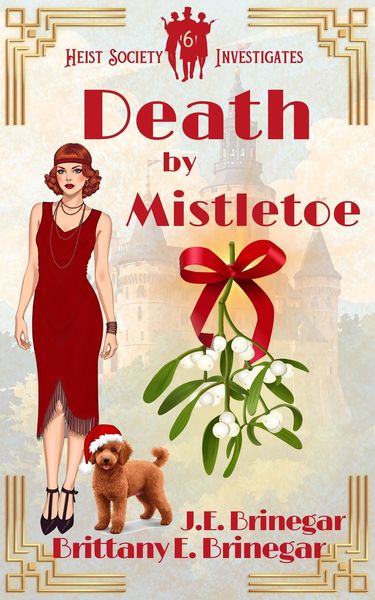 Produktbild: Death by Mistletoe (Heist Society Investigates, #6)