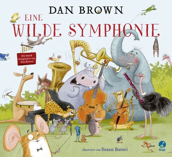 Eine wilde Symphonie, Gebundene Ausgabe von Dan Brown, Baumhaus, 978-3-414-82588-9