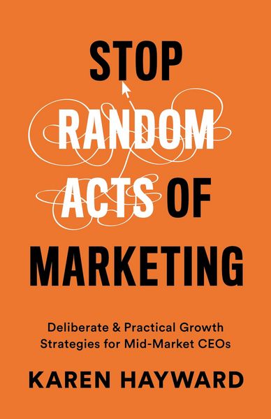 Produktbild: Stop Random Acts of Marketing