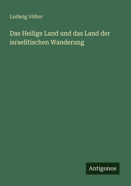 Produktbild: Das Heilige Land und das Land der israelitischen Wanderung
