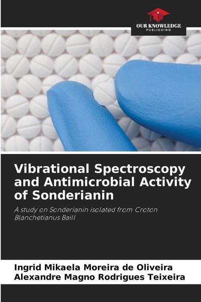 Produktbild: Vibrational Spectroscopy and Antimicrobial Activity of Sonderianin