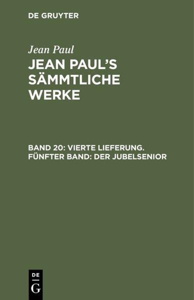 Produktbild: Vierte Lieferung. F&uuml;nfter Band: Der Jubelsenior