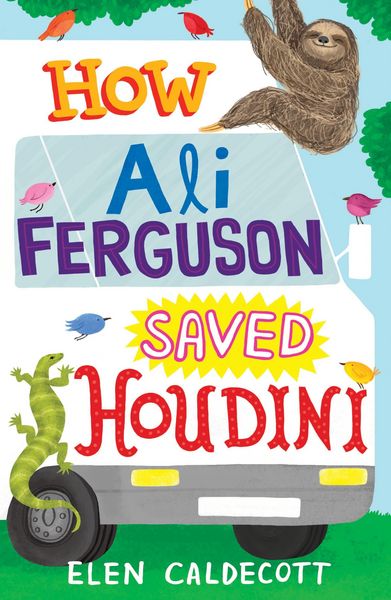 Produktbild: Caldecott, E: How Ali Ferguson Saved Houdini