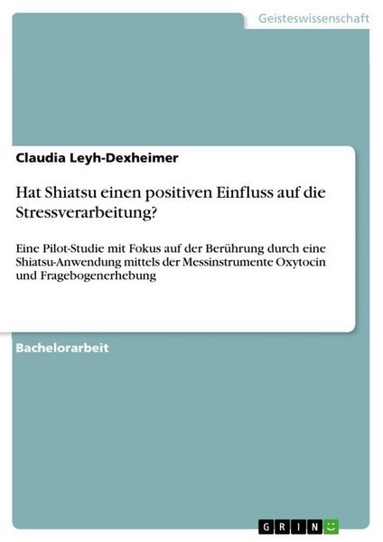 Produktbild: Hat Shiatsu einen positiven Einfluss auf die Stressverarbeitung?