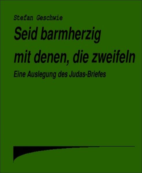 Produktbild: Seid barmherzig mit denen, die zweifeln