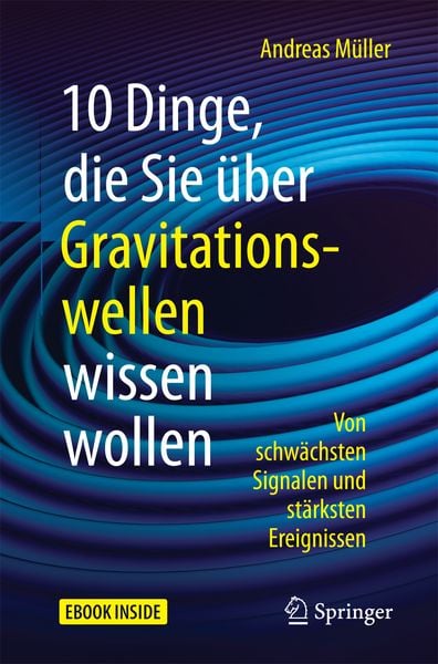 Produktbild: 10 Dinge, die Sie &uuml;ber Gravitationswellen wissen wollen