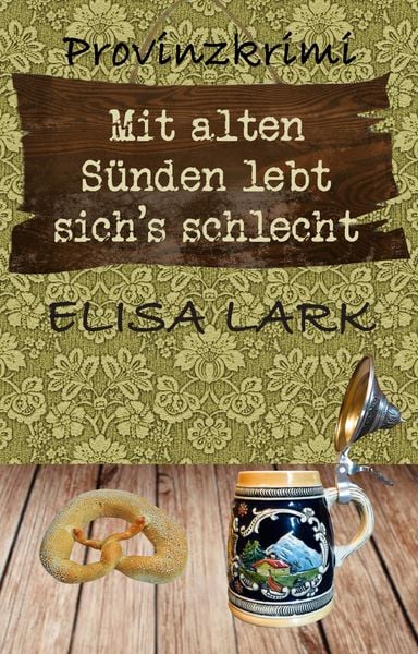 Produktbild: Mit alten S&uuml;nden lebt sich's schlecht