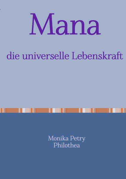 Produktbild: Mana, die universelle Lebenskraft
