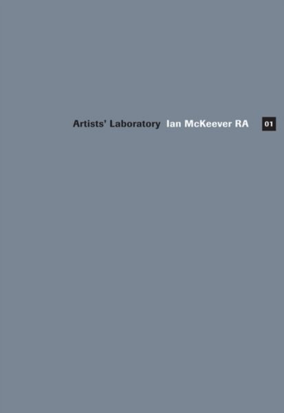 Produktbild: Lynton, N: Artists' Laboratory 01: Ian McKeever RA