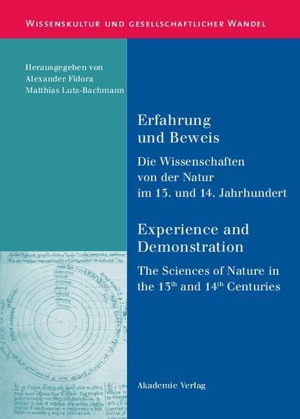 Produktbild: Erfahrung und Beweis. Die Wissenschaften von der Natur im 13. und 14. Jahrhundert