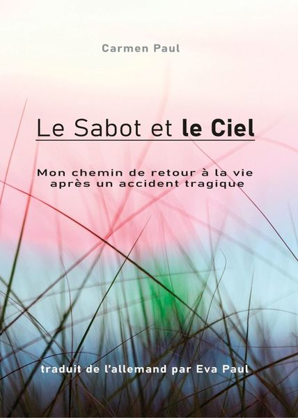 Le Sabot et le Ciel, Taschenbuch von Carmen Paul, MarTONius, 9783949073007