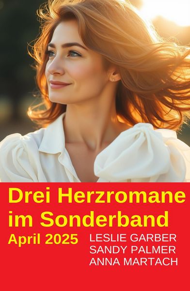 Produktbild: Drei Herzromane im Sonderband April 2025
