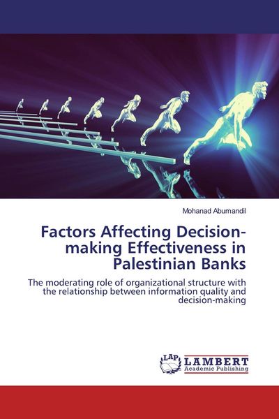 Produktbild: Factors Affecting Decision-making Effectiveness in Palestinian Banks
