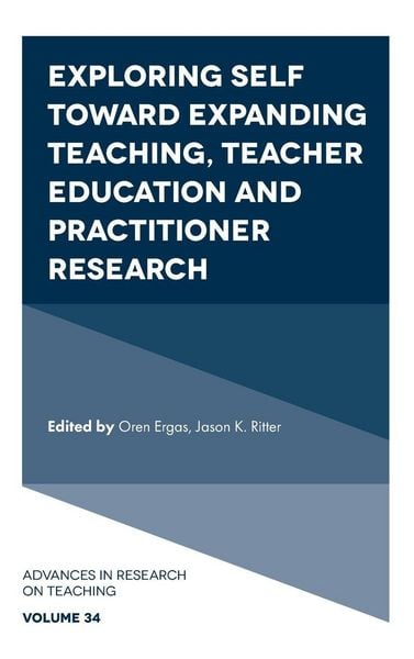 Produktbild: Exploring Self toward expanding Teaching, Teacher Education and Practitioner Research