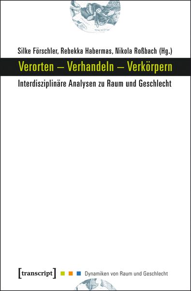 Produktbild: Verorten &ndash; Verhandeln &ndash; Verk&ouml;rpern