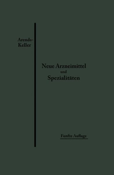 Produktbild: Neue Arzneimittel und Pharmazeutische Spezialit&auml;ten