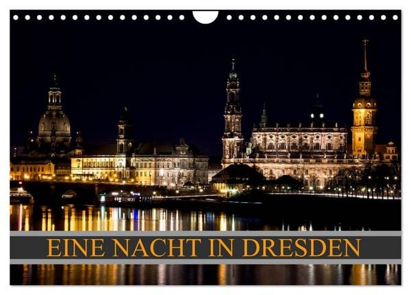 Produktbild: Eine Nacht in Dresden (Wandkalender 2026 DIN A4 quer), CALVENDO Monatskalender