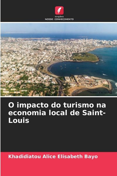 Produktbild: O impacto do turismo na economia local de Saint-Louis