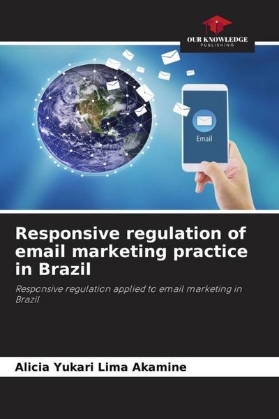 Produktbild: Responsive regulation of email marketing practice in Brazil