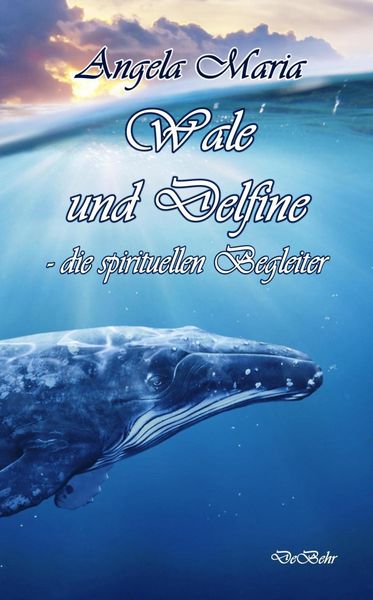 Produktbild: Wale und Delfine - die spirituellen Begleiter