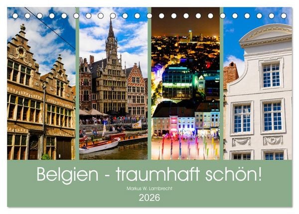 Belgien - traumhaft schön! (Tischkalender 2026 DIN A5 quer), CALVENDO Monatskalender
