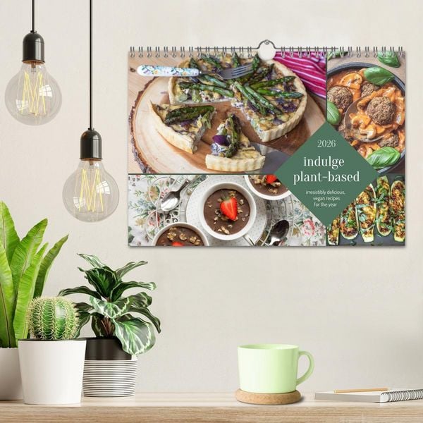 Produktbild: indulge plant-based - irresistibly delicious, vegan recipes for the year (Wall Calendar 2026 DIN A4 landscape), CALVENDO 12 Month Wall Calendar