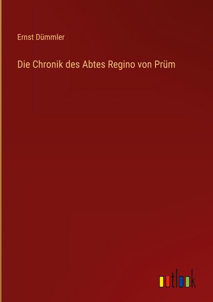 Produktbild: Die Chronik des Abtes Regino von Pr&uuml;m