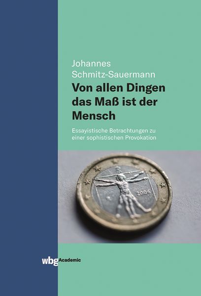 Produktbild: Von allen Dingen das Ma&szlig; ist der Mensch